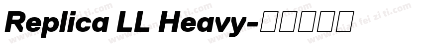 Replica LL Heavy字体转换